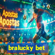 bralucky bet